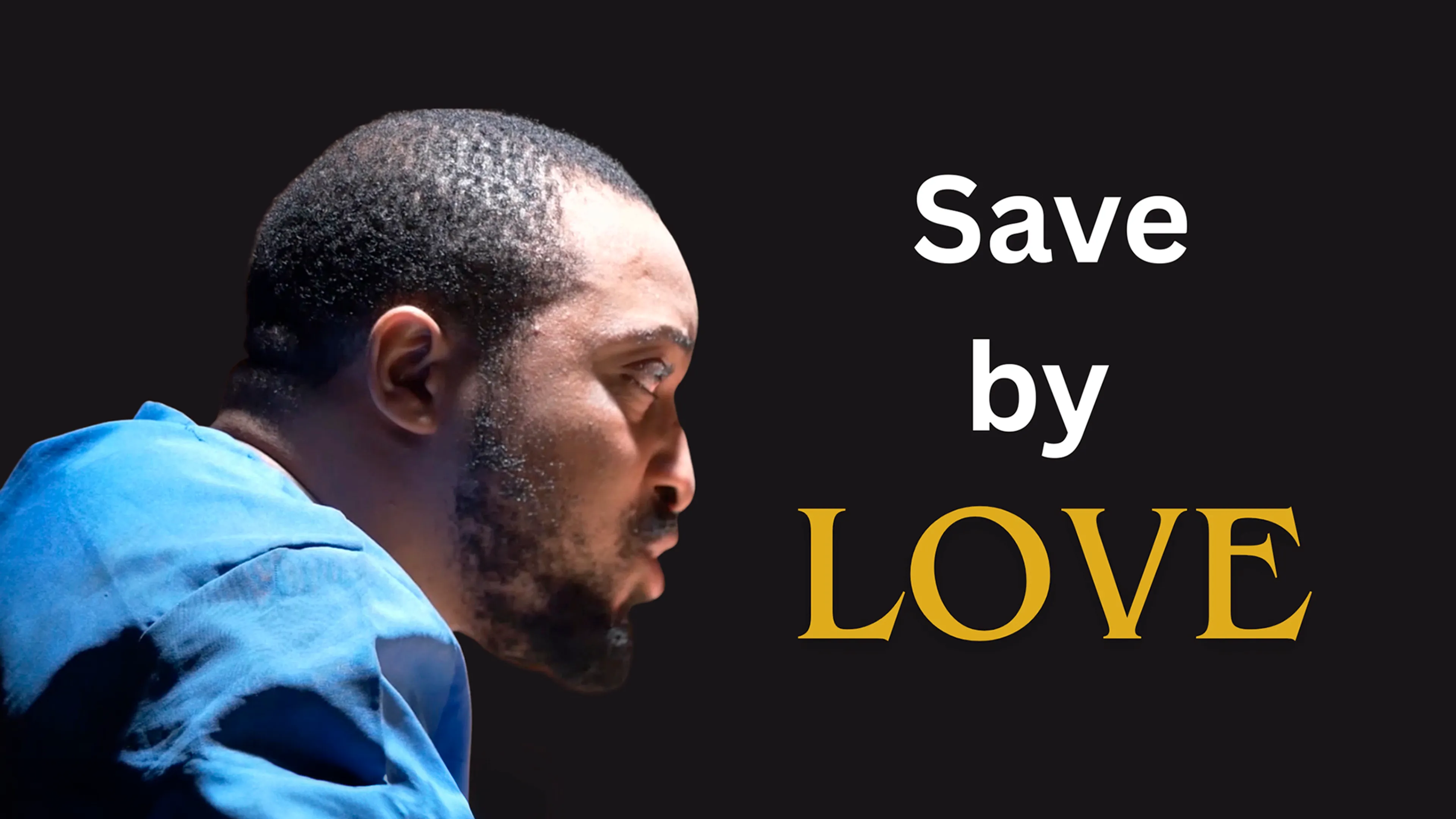 Save by Love poster